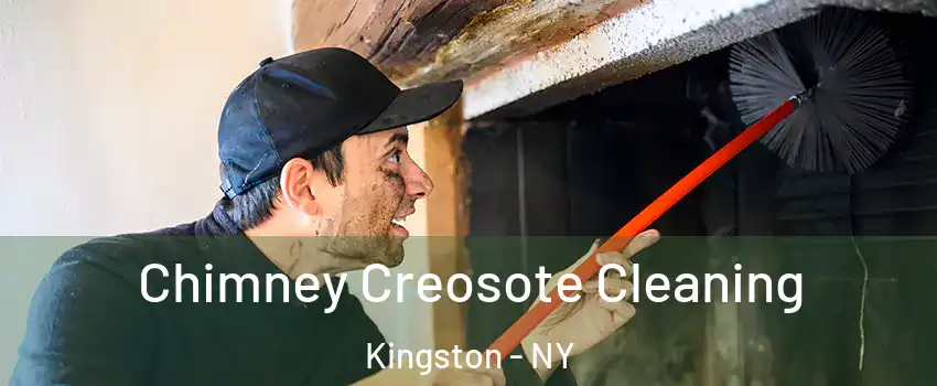  Chimney Creosote Cleaning Kingston - NY