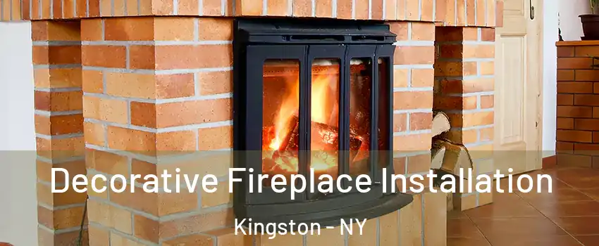  Decorative Fireplace Installation Kingston - NY