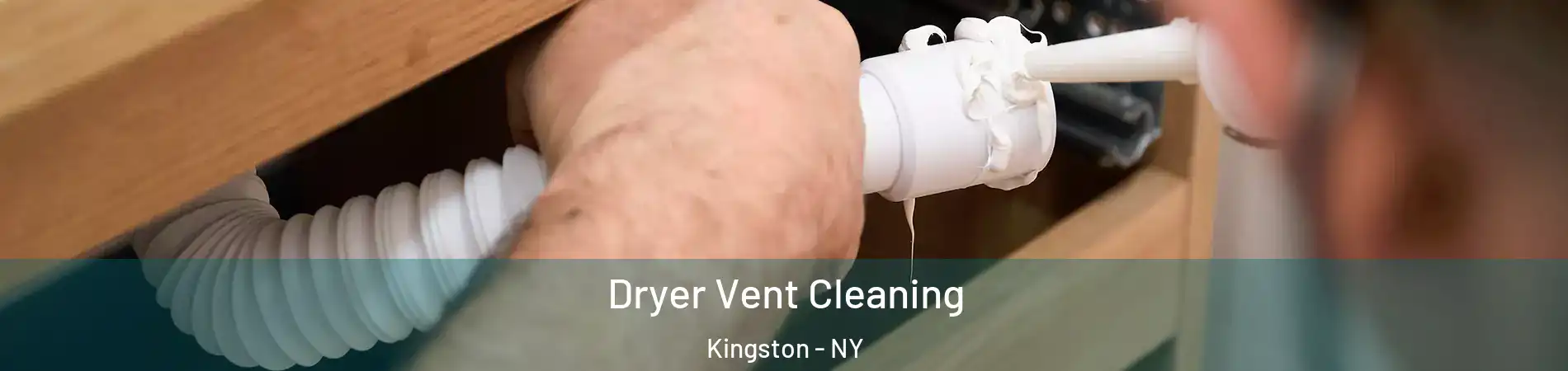  Dryer Vent Cleaning Kingston - NY