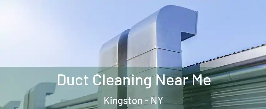 Duct Cleaning Near Me Kingston - NY