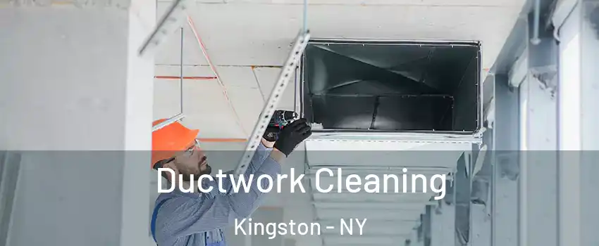  Ductwork Cleaning Kingston - NY