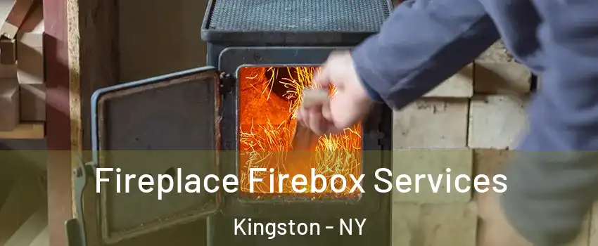  Fireplace Firebox Services Kingston - NY