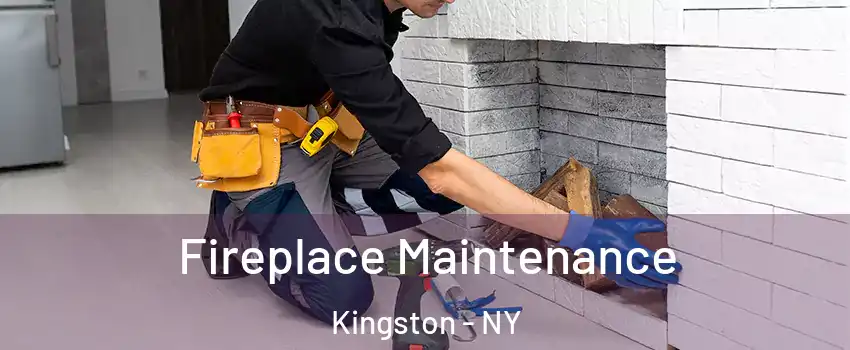  Fireplace Maintenance Kingston - NY