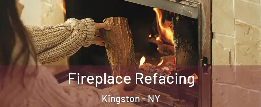  Fireplace Refacing Kingston - NY
