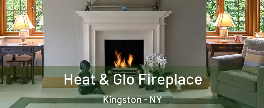  Heat & Glo Fireplace Kingston - NY