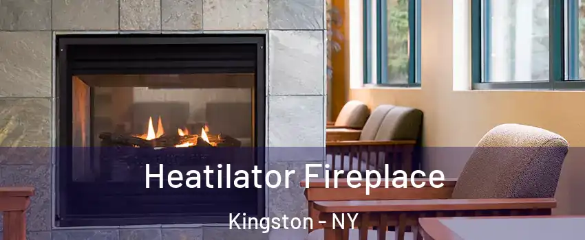  Heatilator Fireplace Kingston - NY
