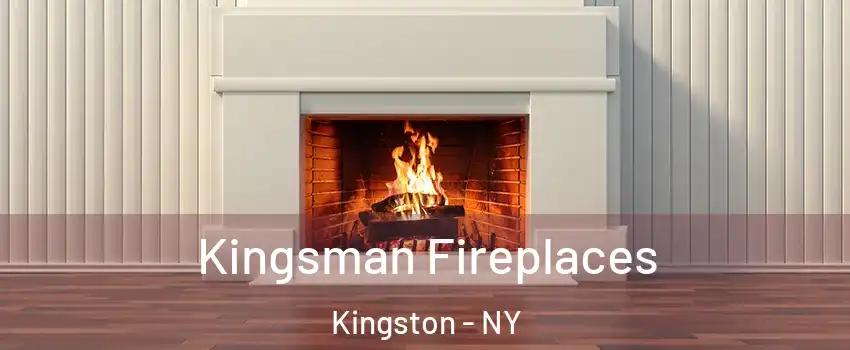  Kingsman Fireplaces Kingston - NY