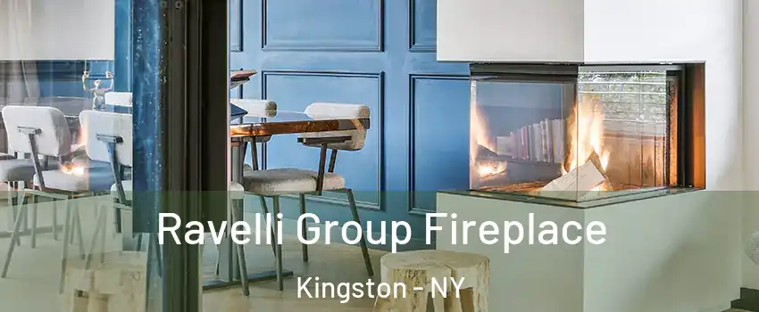  Ravelli Group Fireplace Kingston - NY