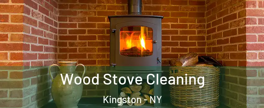  Wood Stove Cleaning Kingston - NY